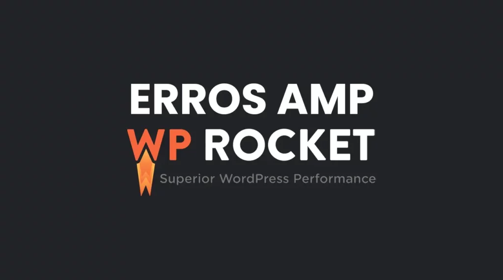 Erro de AMP com Wp Rocket